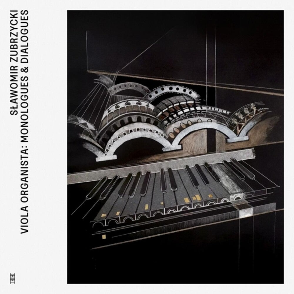 the album cover for Slawomir Zubrzycki - Viola Organista: Monologues & Dialogues
