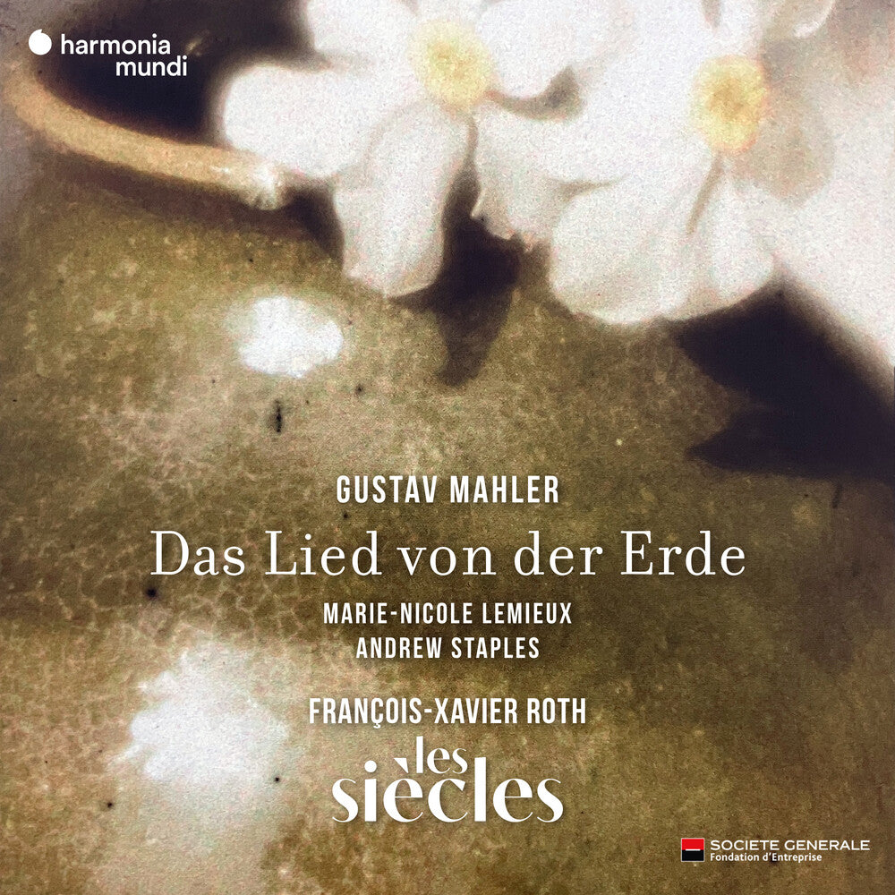 the album cover for Les Siecles / Roth,Francois-Xavier - Mahler: Das Lied Von Der Erde