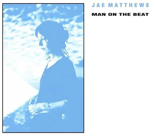 Jae Matthews (Boy Harsher) - Man On The Beat EP