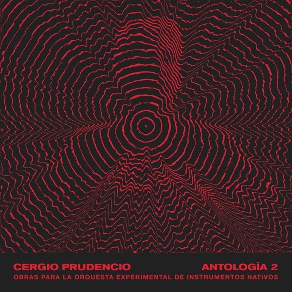 the album cover for Cergio Prudencio - Antologia 2: Obras Para La Orquesta Experimental