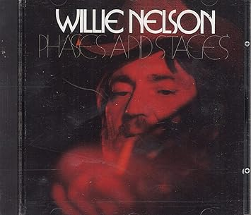 Willie Nelson - Phases & Stages