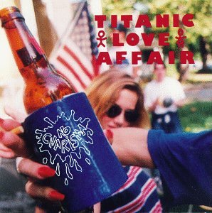 Titanic Love Affair – No Charisma CD