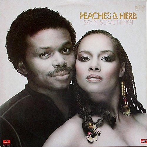 Peaches & Herb – Sayin' Something! LP