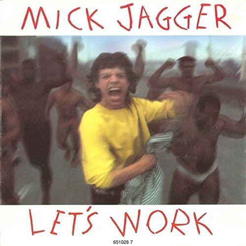 Mick Jagger - Let's Work 12"