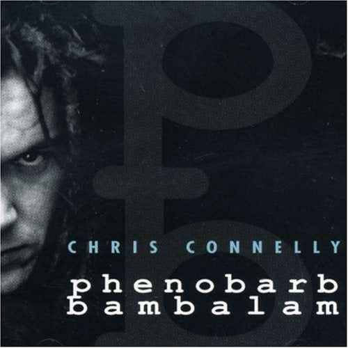 Chris Connelly – Phenobarb Bambalam CD