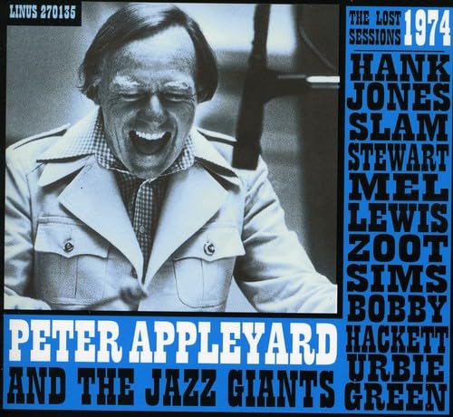 Peter Appleyard And The Jazz Giants – The Lost Sessions CD