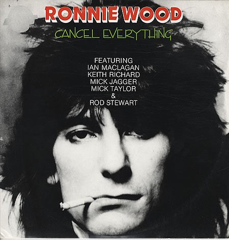 Ronnie Wood – Cancel Everything CD