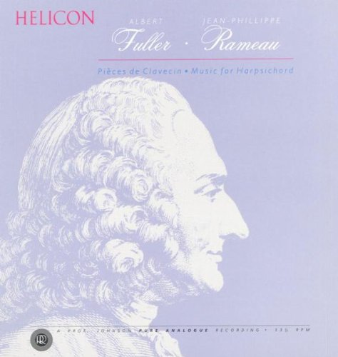 Albert Fuller, Jean-Phillippe Rameau – Pièces De Clavecin • Music For Harpsichord LP