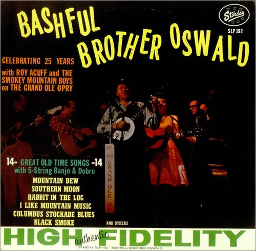Bashful Brother Oswald – Celebrating 25 Years With Roy Acuff And The Smokey Mountain Boys On The Grand Ole Opry LP