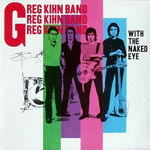 Greg Kihn Band – With The Naked Eye LP