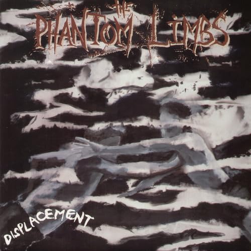 The Phantom Limbs – Displacement LP