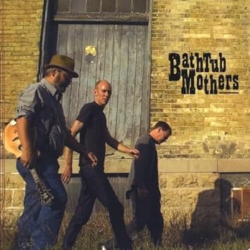 Bathtub Mothers - Self-Titled