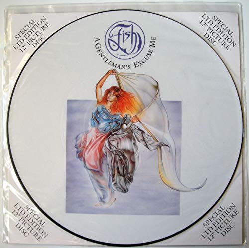 Fish – A Gentleman's Excuse Me (Picture Disc) 12"