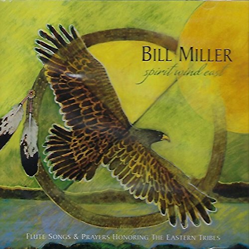Bill Miller- Spirit Wind East CD