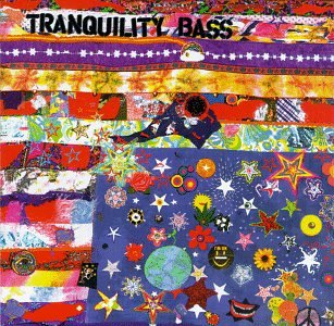 Tranquility Bass – Let The Freak Flag Fly CD