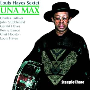 Louis Hayes Sextet - Una Max