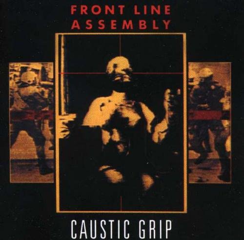 Front Line Assembly – Caustic Grip CD