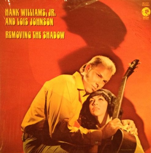 Hank Williams, Jr. - Removing The Shadow LP