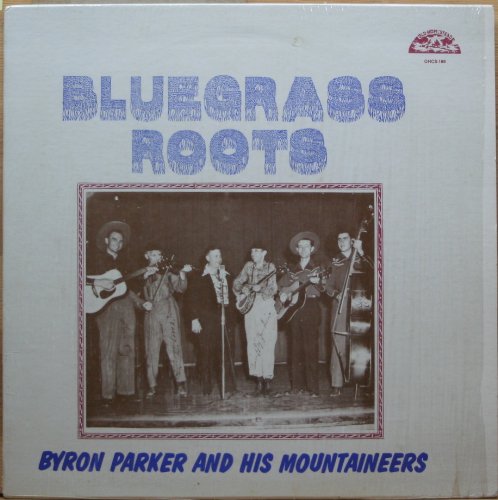 Byron Parker - Bluegrass Roots LP