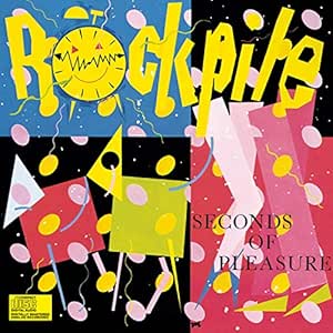 Rockpile - Seconds Of Pleasure