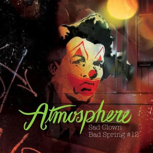 Atmosphere – Sad Clown Bad Spring #12 12"