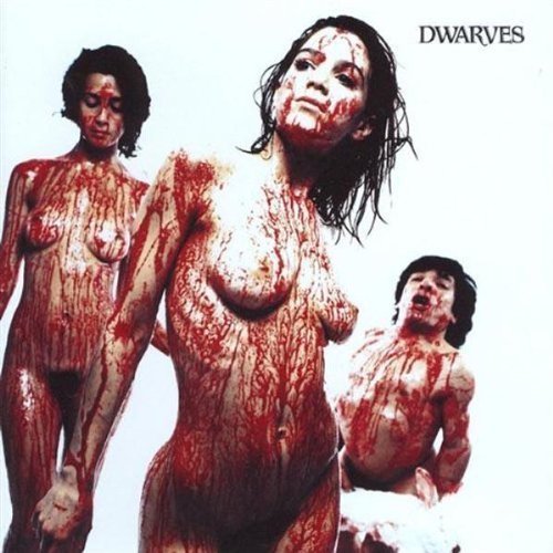 Dwarves – Blood Guts & Pussy CD