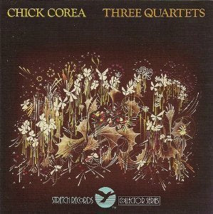 Chick Corea – Three Quartets CD
