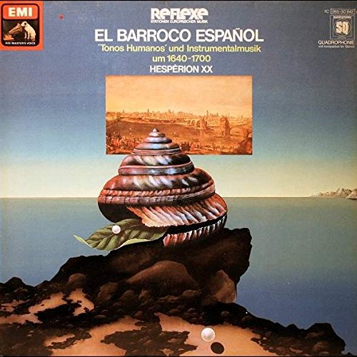Hespèrion XX – El Barroco Español ('Tonos Humanos' Und Instrumentalmusik Um 1640-1700) LP