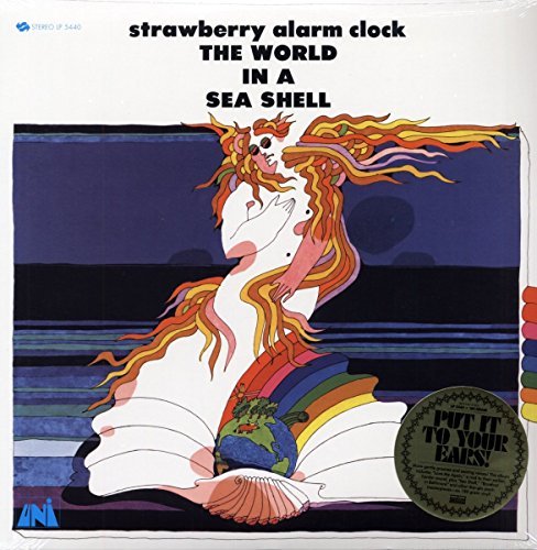 Strawberry Alarm Clock – The World In A Sea Shell LP