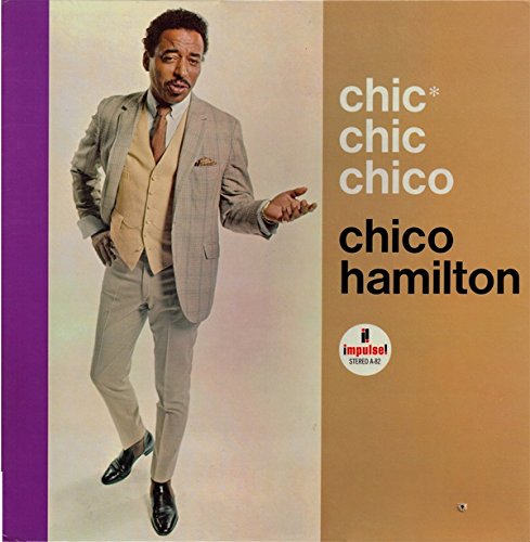 Chico Hamilton - Chic* Chic Chico LP