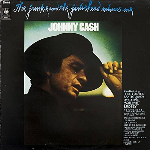 Johnny Cash - The Junkie And the Juicehead Minus Me LP