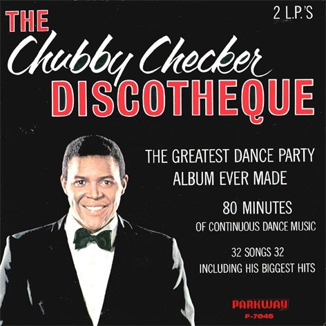 Chubby Checker – The Chubby Checker Discotheque 2LP