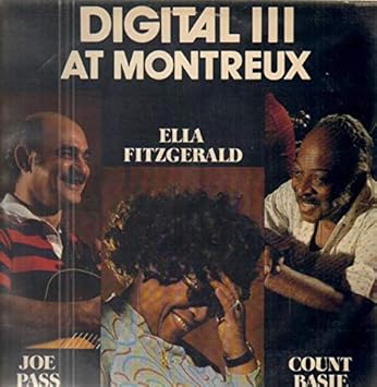 Ella Fitzgerald, Joe Pass, Count Basie - Digital III At Montreux LP