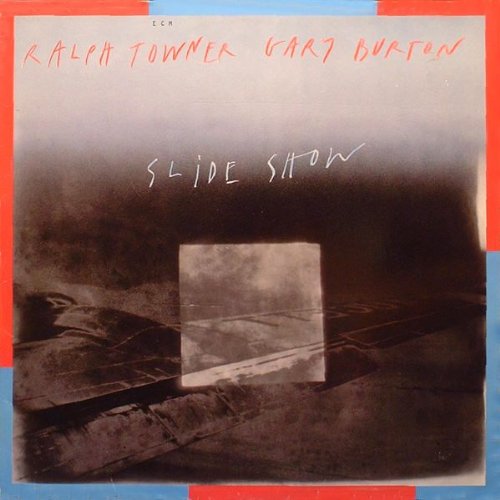 Ralph Towner, Gary Burton – Slide Show LP