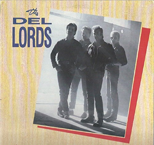 The Del Lords – Johnny Comes Marching Home LP