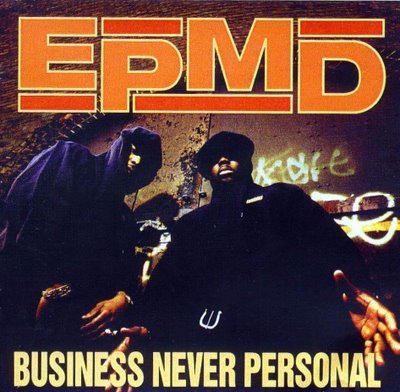 EPMD – Business Never Personal CD