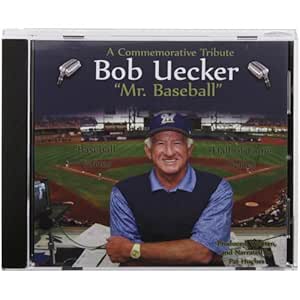 Bob Uecker - Mr. Baseball: A Commemorative Tribute