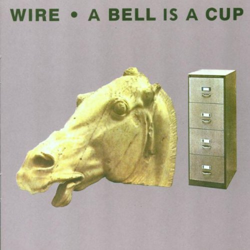 Wire – A Bell Is A Cup Until It Is Struck CD