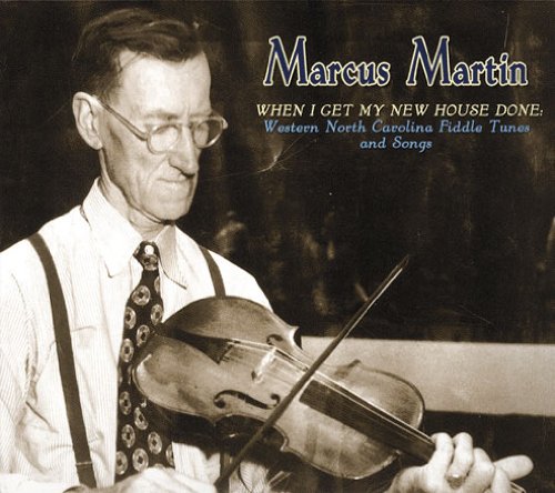 Marcus Martin - When I Get My New House Done CD