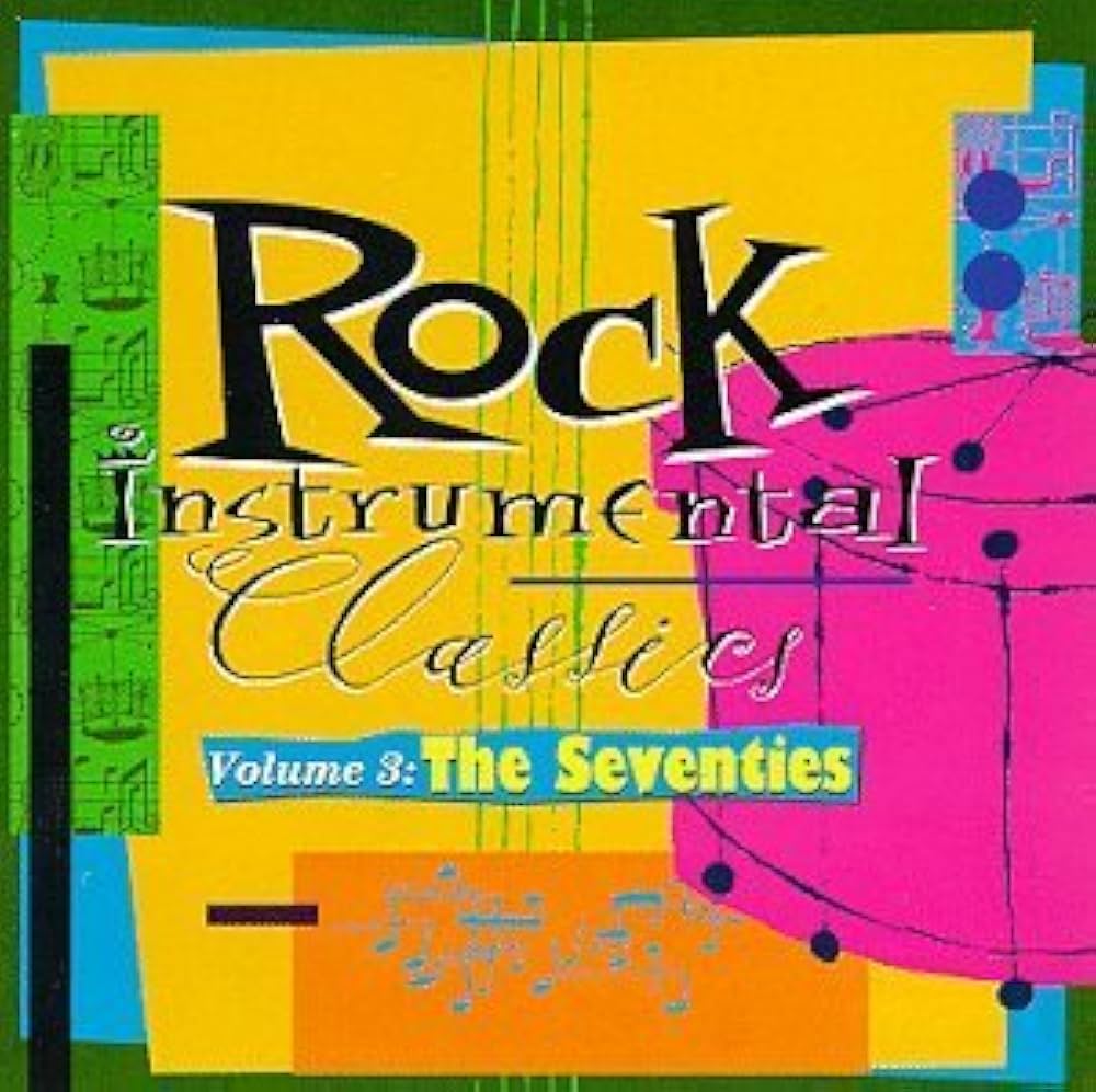 Various - Rock Instrumental Classics, Vol. 3: The Seventies CD