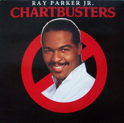 Ray Parker Jr. – Chartbusters LP