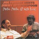 Joe Turner Meets Jimmy Witherspoon - Patcha, Patcha, All Night Long