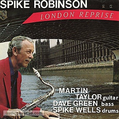 Spike Robinson - London Reprise LP