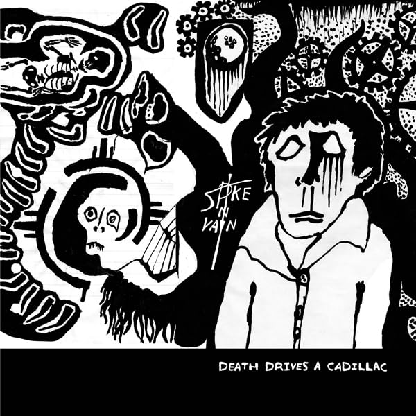 Spike In Vain – Death Drives A Cadillac LP