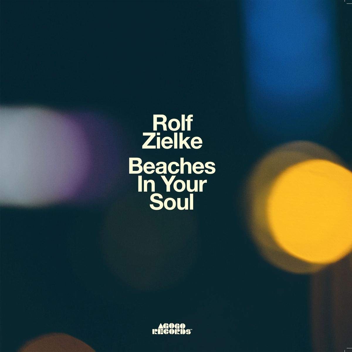 Rolf Zielke - Beaches In Your Soul LP