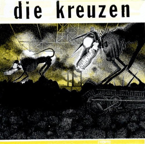 Die Kreuzen - Die Kreuzen LP