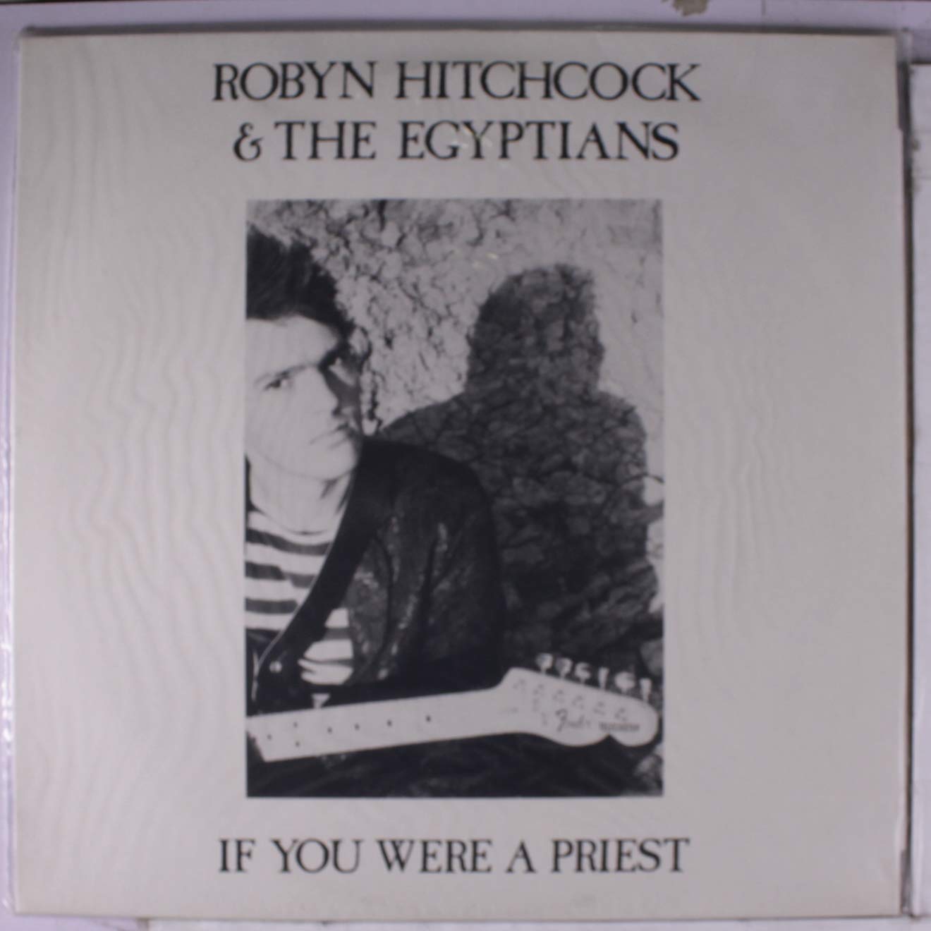 Robyn Hitchcock & The Egyptians – If You Were A Priest 12"