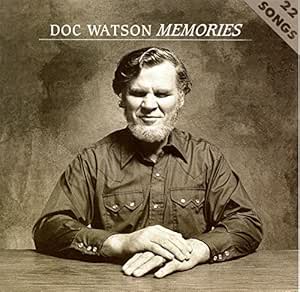 Doc Watson - Memories