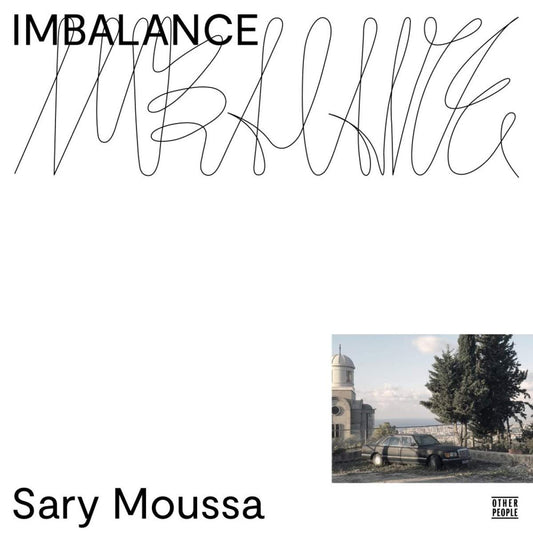 Sary Moussa - Imbalance LP