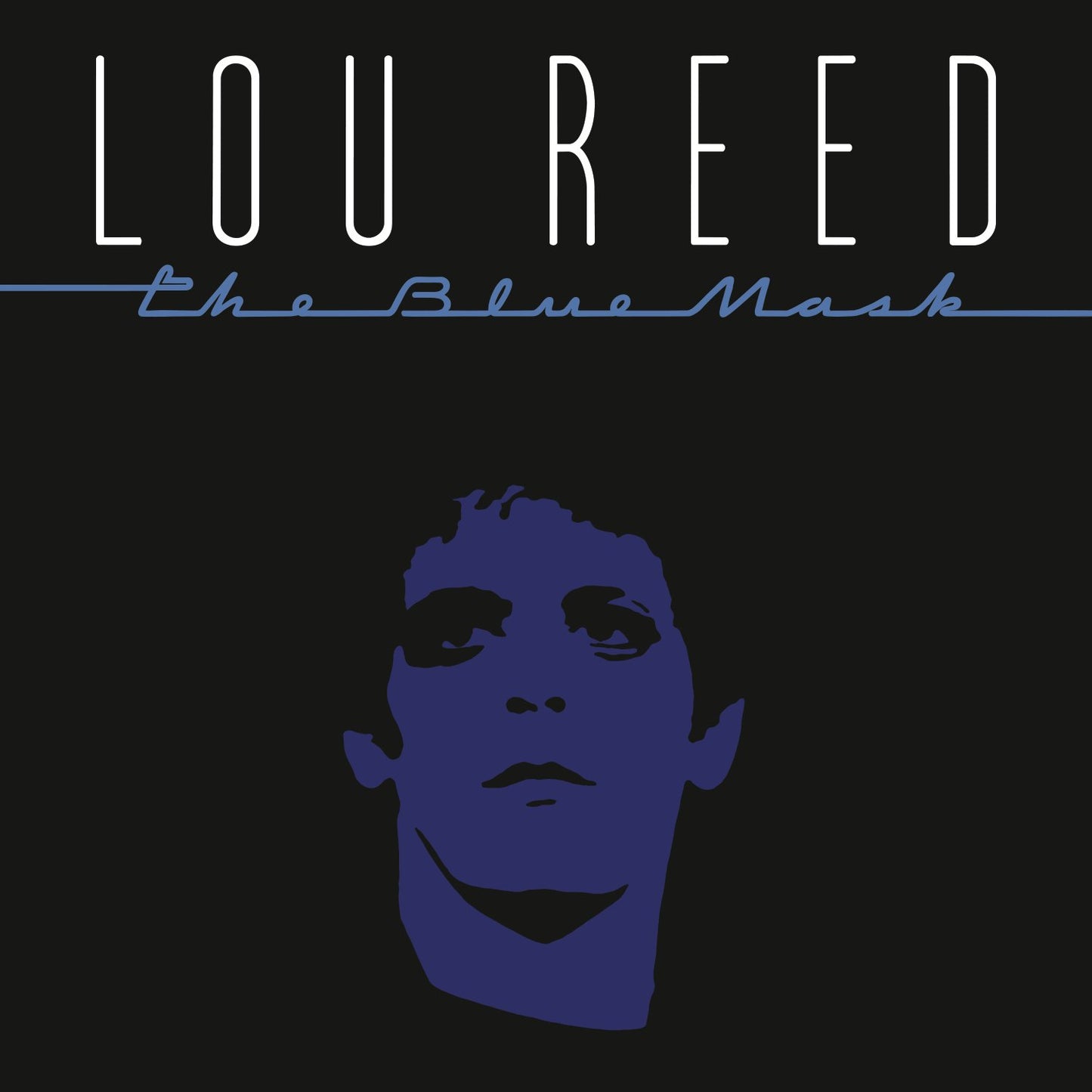 Lou Reed - The Blue Mask (2017) LP